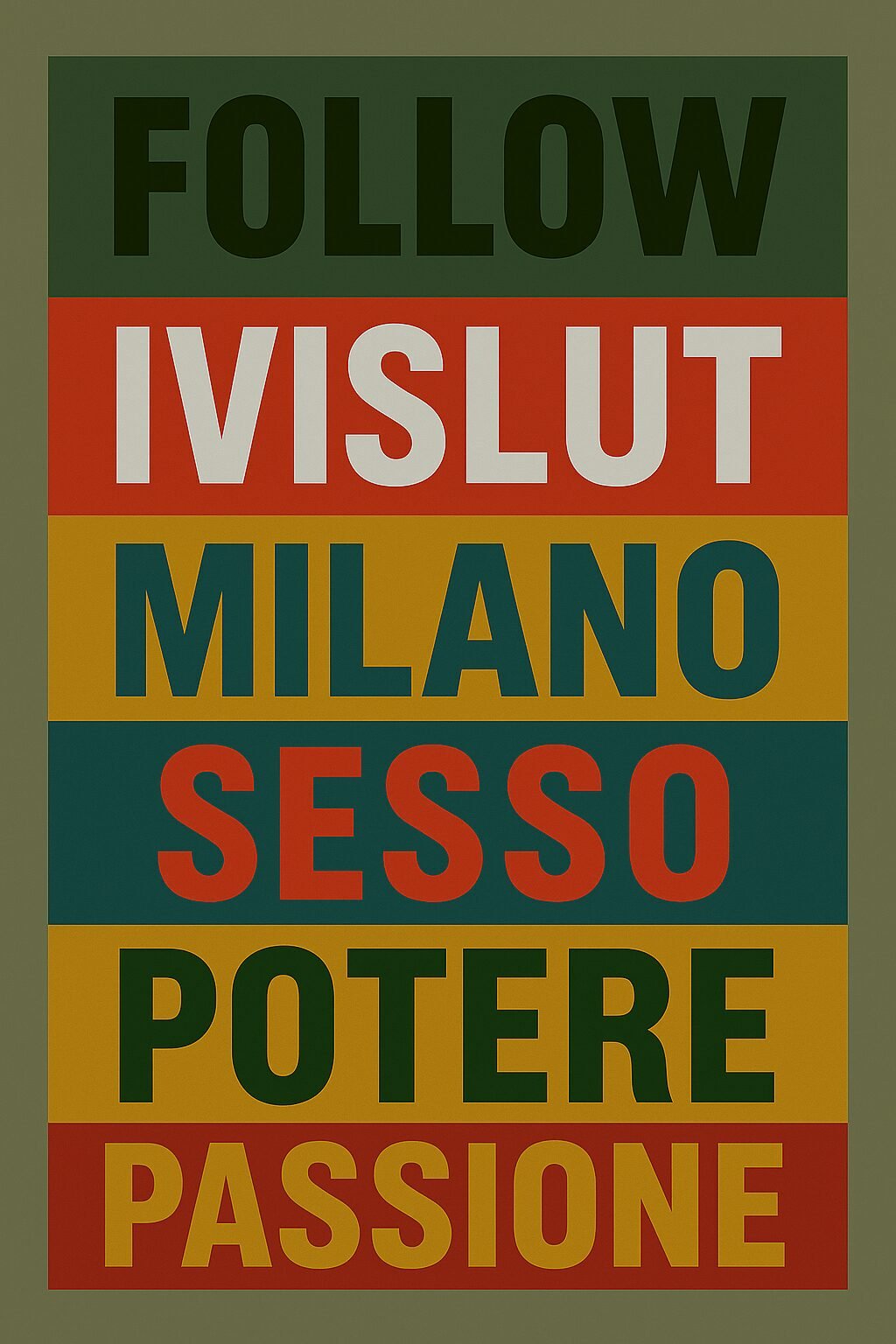 Follow ivislut milano — sesso, potere, passione Follow ivislut milano — sesso, potere, passione